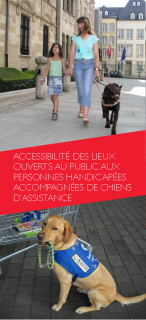 Dépliant "Accessibilité des lieux publics avec un chien d'assistance"